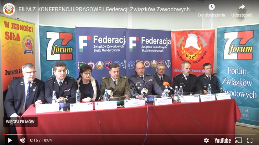 FILM Z KONFERENCJI PRASOWEJ Federacji Związków Zawodowych Służb Mundurowych reprezentującej interesy policjantów, strażaków, strażników granicznych, funkcjonariuszy służby więziennej oraz celno-skarbowej, z dnia 27 marca 2018 roku.